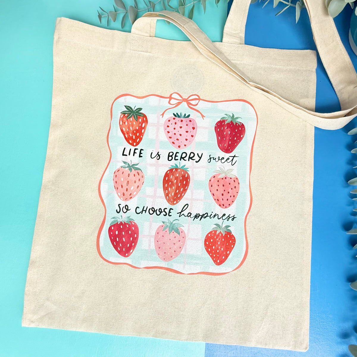 Cotton Tote Bag 'Life is Berry Sweet So Choose Happiness'