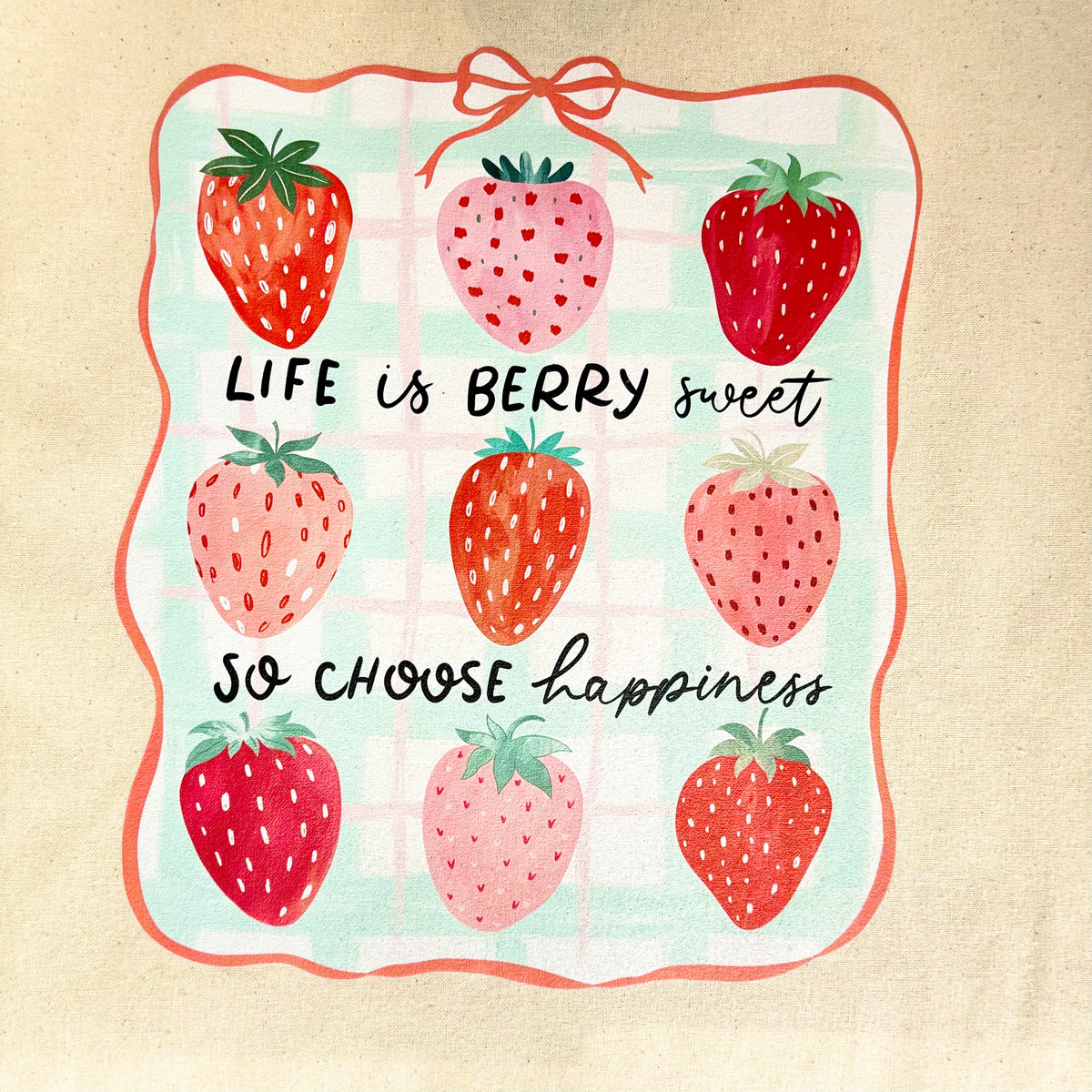 Cotton Tote Bag 'Life is Berry Sweet So Choose Happiness'