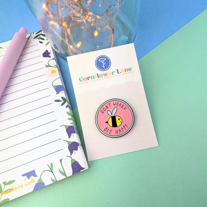 'Don't Worry Bee Happy' Enamel Pin